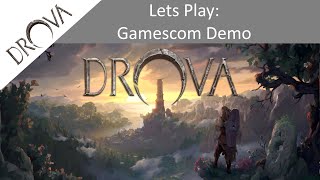 Lets Play  Drova Forsaken Kin  Gamescom Demo [upl. by Fannie]