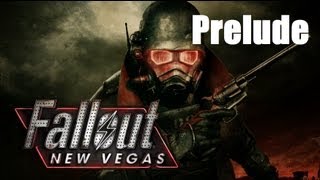 Lets Play Fallout New Vegas Modded  Prelude [upl. by Joletta858]