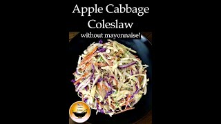 Apple Cabbage Coleslaw without MayonnaiseColeslaw with yogurtColeslawHow to make coleslawshorts [upl. by Diehl]