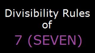 Divisibility Rules of 7  check if a number is divisible by 7 [upl. by Gayelord437]