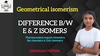 DIFFERENCE BETWEEN E and Z ISOMERS  Tamil explanation [upl. by Demah]