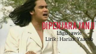 Dipenjara Janji  Awie [upl. by Gisela]