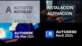 Autocad 2024  Revit 2024  3ds Max 2024  Sencilla Instalación y Activación [upl. by Annabell]