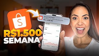 TRABALHAR EM CASA com a SHOPEE  Ganhe dinheiro EM CASA pela INTERNET SEM APARECER [upl. by Christoper245]