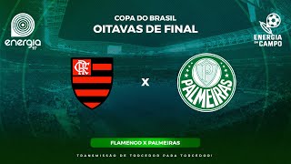 FLAMENGO X PALMEIRAS  31072024  COPA DO BRASIL  AO VIVO [upl. by Wolford]