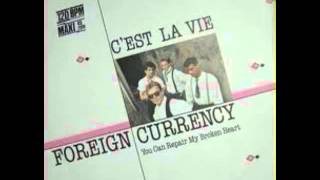 Foreign Currency Cest La Vie [upl. by Nylkaj588]