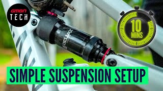 How To Set Up Your Suspension In 10 Minutes  MTB Setup Tips [upl. by Sutit]