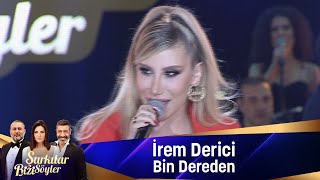 İrem Derici  Bin Dereden [upl. by Lusty177]