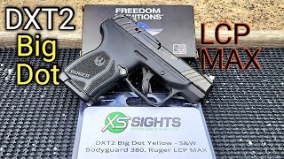 Ruger LCP Max amp SampW Bodyguard XS Sights DXT2 Big Dot Yellow Review amp Shoot [upl. by Kara-Lynn]