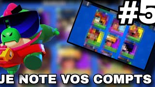 JE NOTE VOS COMPTS BRAWL STARS PARTIE 5 [upl. by Ilah]