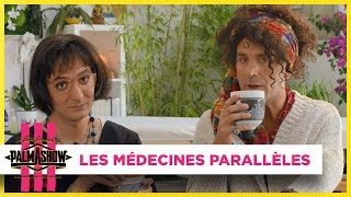 Les médecines parallèles  Palmashow [upl. by Demetri724]