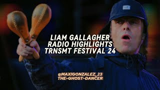 Liam Gallagher  Live in TRNSMT 2024 Festival Radio Highlights DM TOUR [upl. by Runkel]