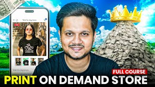 How To Create a Print On Demand Store in 2024  Full Course [upl. by Nagaek]