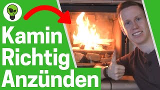 Kamin Anzünden ✅ ULTIMATIVE ANLEITUNG Wie Kaminofen amp Kaminfeuer richtig Anfeuern amp Ofen Heizen [upl. by Llig]