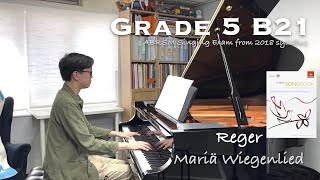 Grade 5 B21  Reger  Mariä Wiegenlied  ABRSM Singing Exam from 2018  Piano Accomp  Stephen Fung🎹 [upl. by Grimonia]