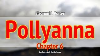 Pollyanna Audiobook Chapter 6 [upl. by Dorene]