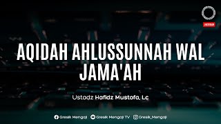 LIVE Aqidah Ahlussunnah Wal Jamaah  Ustadz Hafidz Musthofa Lc [upl. by Oileve]