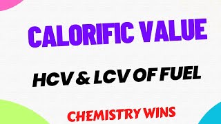 CALORIFIC VALUE OF FUELS sadhanadhananjaya CHEMISTRY WINS chemistry [upl. by Zoi]