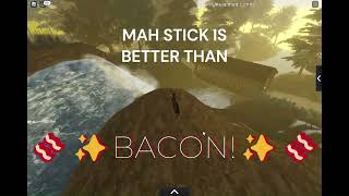 MAH STICKS BETTER THAN BACON [upl. by Durston]