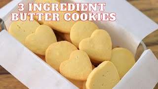 3Ingredient Butter Cookies Recipe [upl. by Anyrtak]