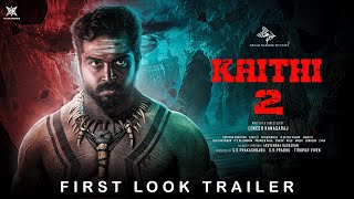 Kaithi 2 First Look  Suriya  Kamal Hassan  Fahadh Fassil  Lokesh [upl. by Enilreug]