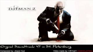 Hitman 2 Silent Assassin Original Soundtrack  47 in St Petersburg [upl. by Htomit722]