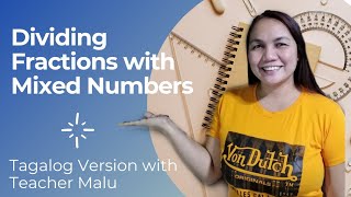 Dividing FractionsMixed Numbers Tagalog Version [upl. by Adrian]