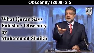 Muhammad Shaikh Lecture  Fahisha  Obscenity 0205  What Quran Says [upl. by Boucher]