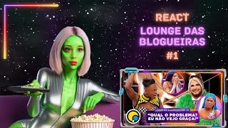 REAGINDO AO LOUNGE DO CORRIDA DAS BLOGUEIRAS  EP 1  FEAT A MELHOR DRAG DO PAÍS [upl. by Creath828]