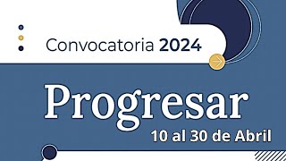 ✅ BECAS PROGRESAR Abre la Convocatoria Progresar 2024 [upl. by Huberty159]