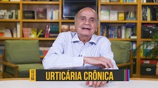 Urticária crônica espontânea  Coluna 115 [upl. by Jola]