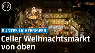 Der Celler Weihnachtsmarkt von oben [upl. by Adliwa]