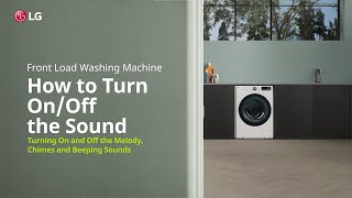 LG Washer  How to Turn OnOff the Sound  LG [upl. by Burtis]