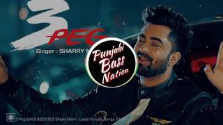 3 peg bass boosted nation sharry mann [upl. by Aracat]