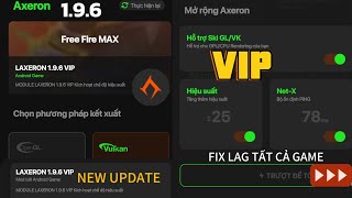 LAXERON 196 NEW UPDATE Mới Nhất ⚡ Cấu Hình VIP Fix Lag Tất Cả Game Bá Đạo [upl. by Esyle]