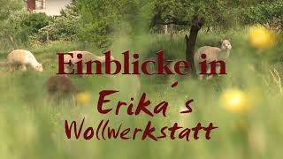 Erikas Wollwerkstatt [upl. by Eiralam]