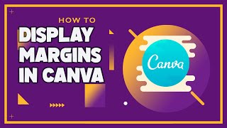 How to Display Margins in Canva [upl. by Eamon]