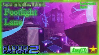 Fe2  August Highlights  Footlight Lane Easy Highlight [upl. by Assirual876]