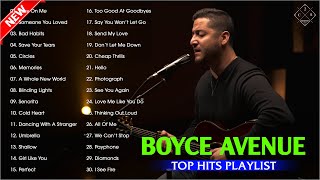 Boyce Avenue Top Hits Playlist 2022  Best Acoustic Songs Of Boyce Avenue 2022 [upl. by Temple]