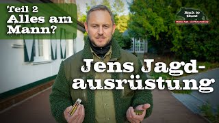 Alles am Mann  Teil 2  Jens Jagdausrüstung [upl. by Gillespie]