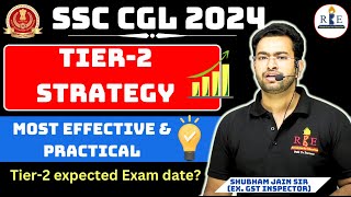 SSC CGL 2024 Tier2 most practical Strategy by Shubham Sir RBE Tier2 expected date [upl. by Candra995]