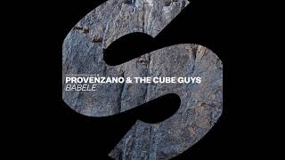 Provenzano amp The Cube Guys  Babele Extended Mix [upl. by Ahsiened269]