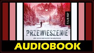 PRZEWIESZENIE AudioBook MP3  Remigiusz Mróz  Polski Kryminał do słuchania na MP3 pobierz [upl. by Hugo]