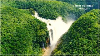 Tamul Waterfall Cascada de Tamul Huasteca Potosina Mexico [upl. by Scrogan]