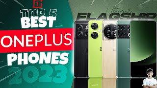 Top 5 Best Oneplus Smartphone in 2023  Best Flagship amp MidRange Oneplus Phone in INDIA 2023 [upl. by Nnyladnarb20]