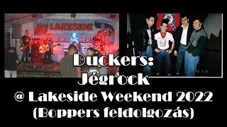 Duckers  Jégrock  Lakeside Weekend 2022 [upl. by Rafferty]