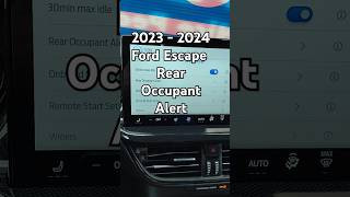 2023  2024 Ford Escape  How do I turn off the quotRear Occupant Alertquot shorts [upl. by Yak]