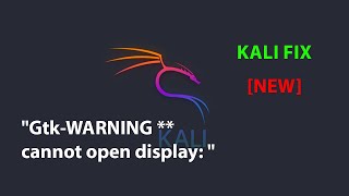 KALI FIX quotGtkWARNING  cannot open display quot NEW [upl. by Kinnon]