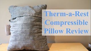 How did this pillow perform on its first trip  Thermarest Compressible Pillow First Review [upl. by Hamian]