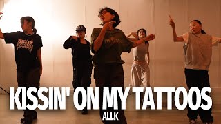 August Alsina  Kissin On My Tattoos  ALLK Choreography [upl. by Tully]